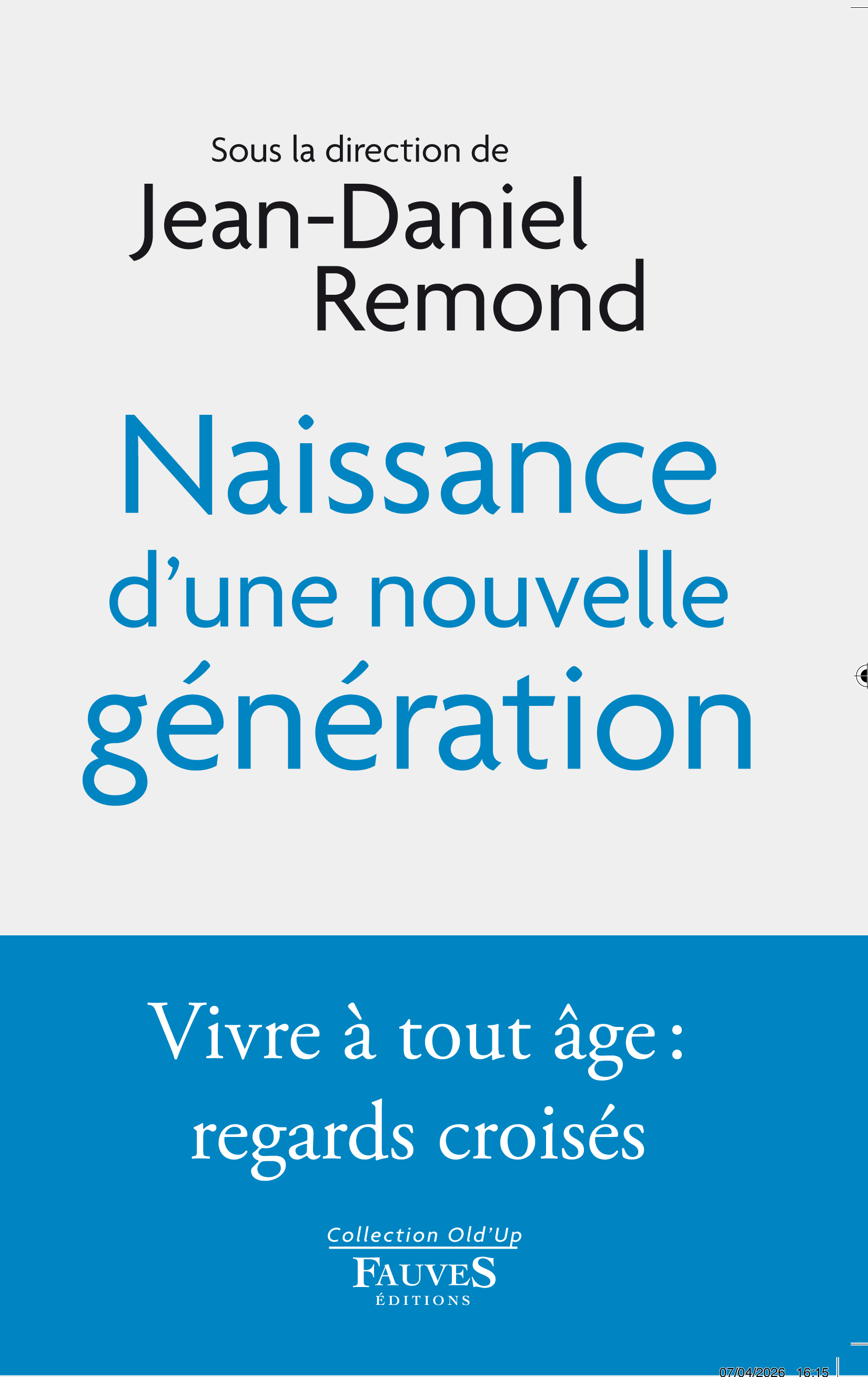 Naissance d'une nouvelle génération